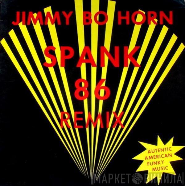 Jimmy "Bo" Horne - Spank 86 Remix