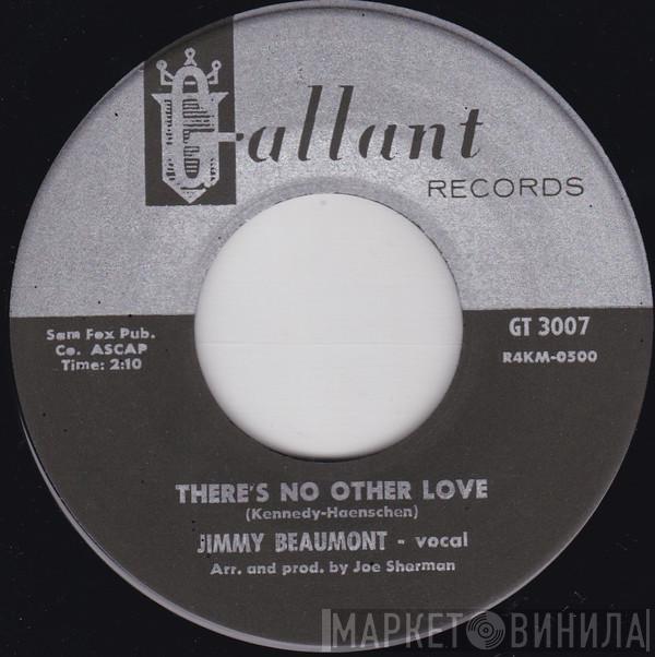 Jimmy Beaumont - There's No Other Love / Please Send Me Someone To Love