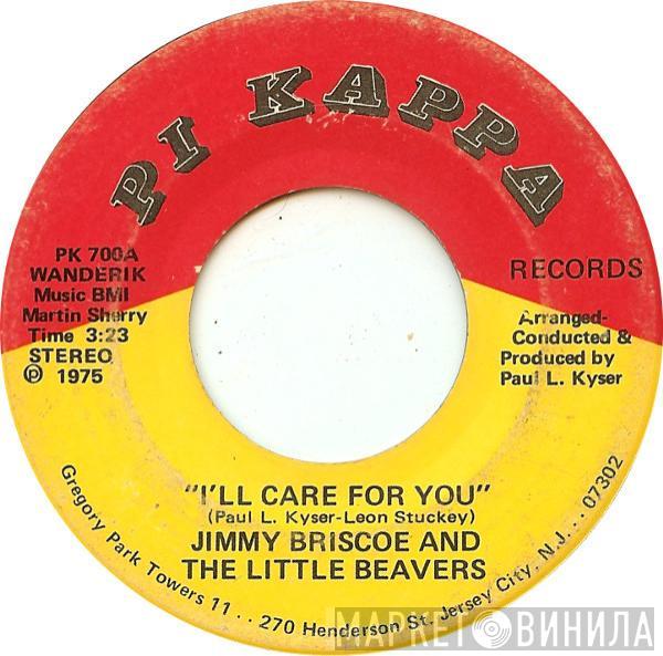 Jimmy Briscoe And The Beavers - I'll Care For You