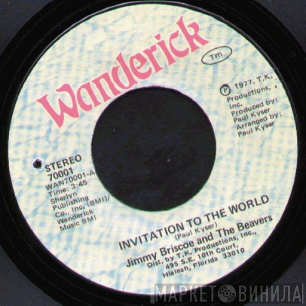 Jimmy Briscoe And The Beavers - Invitation To The World / Ain't Nothing New Under The Sun