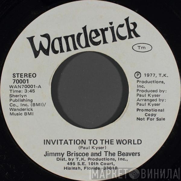 Jimmy Briscoe And The Beavers - Invitation To The World