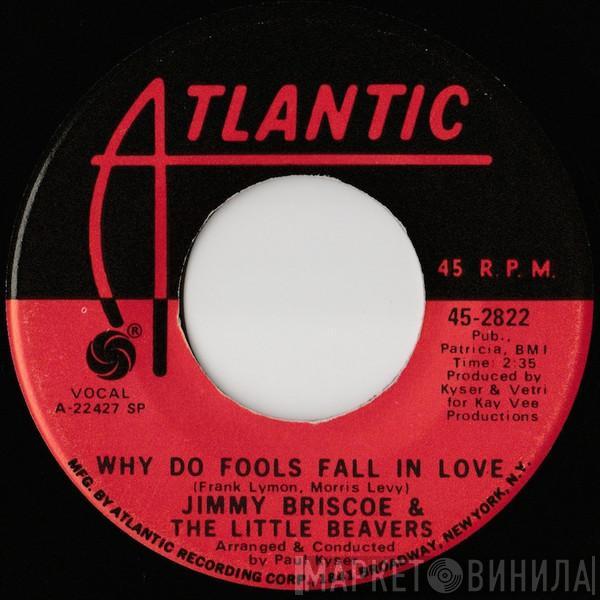 Jimmy Briscoe And The Beavers - Why Do Fools Fall In Love / Sugar Brown