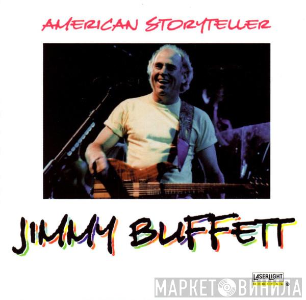 Jimmy Buffett - American Storyteller