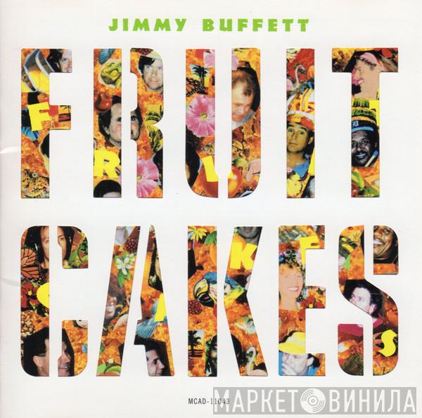 Jimmy Buffett - Fruitcakes