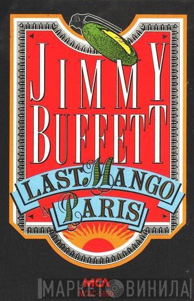  Jimmy Buffett  - Last Mango In Paris