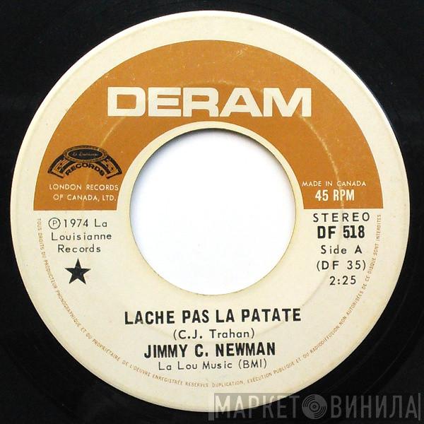  Jimmy C. Newman  - Lache Pas La Patate / The Potato Song