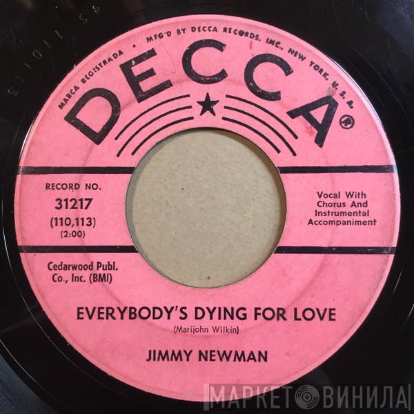 Jimmy C. Newman - Everybody's Dying For Love