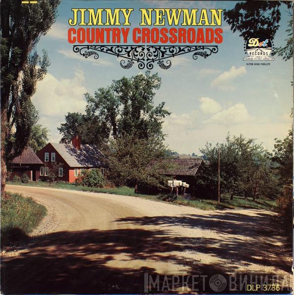  Jimmy C. Newman  - Country Crossroads