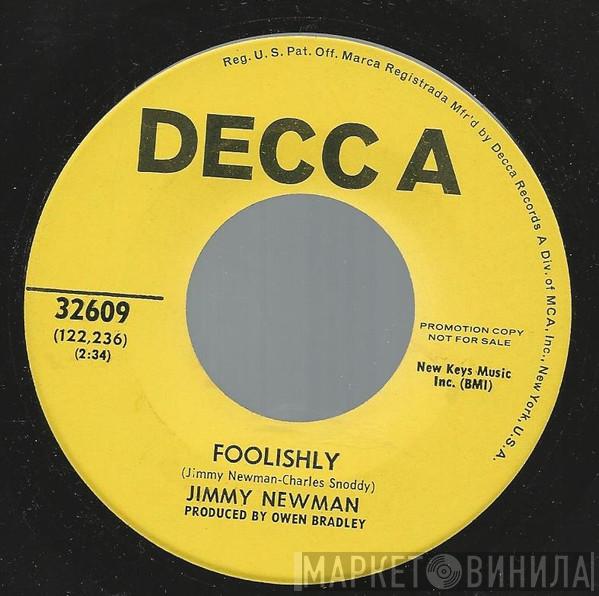  Jimmy C. Newman  - Foolishly