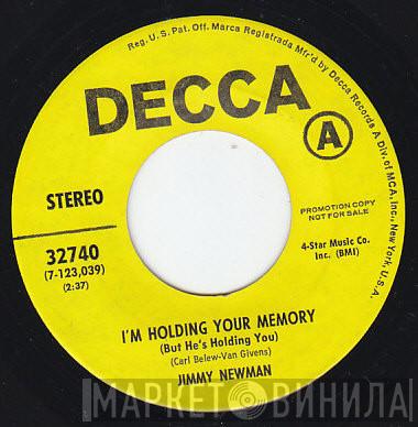  Jimmy C. Newman  - I'm Holding Your Memory