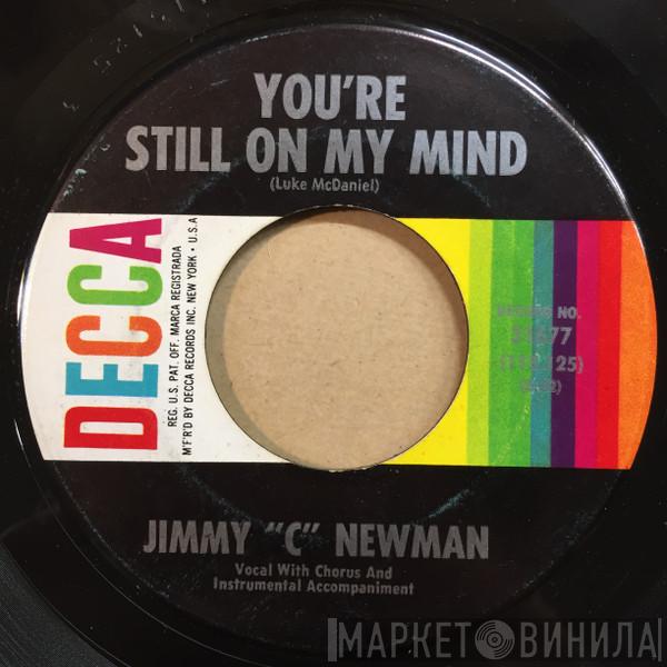  Jimmy C. Newman  - You're Still On My Mind