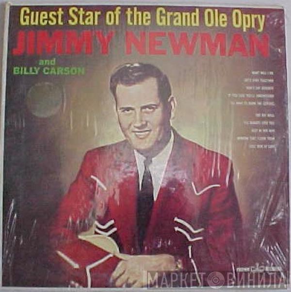 , Jimmy C. Newman  Billy Carson  - Guest Star Of The Grand Ole Opry