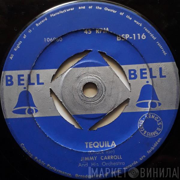 , Jimmy Carroll And His Orchestra  Bill & Ronnie  - Tequila