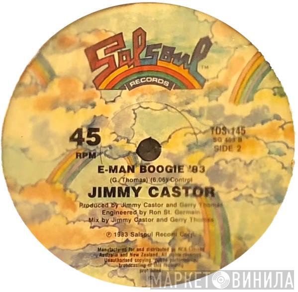  Jimmy Castor  - It's Just Begun / E-Man Boogie '83