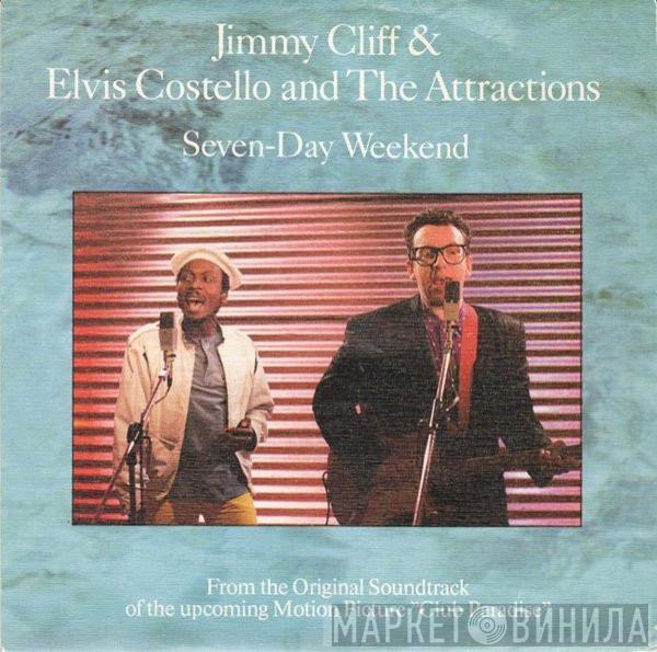 Jimmy Cliff, Elvis Costello & The Attractions - Seven-Day Weekend