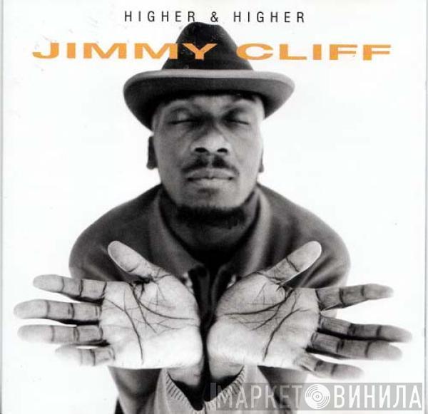 Jimmy Cliff - Higher & Higher