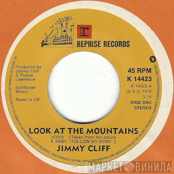 Jimmy Cliff - Look At The Mountains / No Woman, No Cry