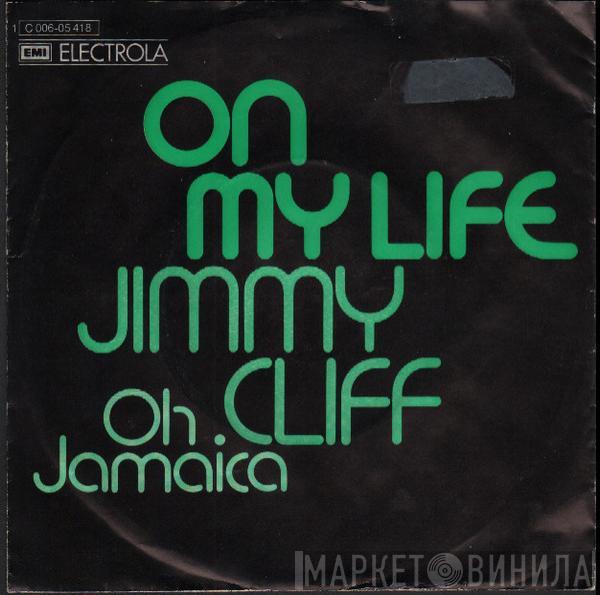 Jimmy Cliff - On My Life