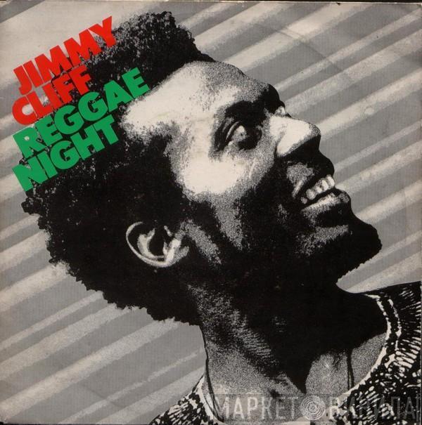 Jimmy Cliff - Reggae Night