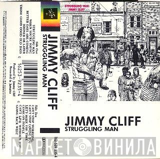  Jimmy Cliff  - Struggling Man
