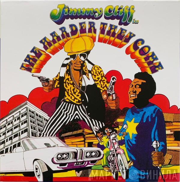 , Jimmy Cliff  The Maytals  - The Harder They Come
