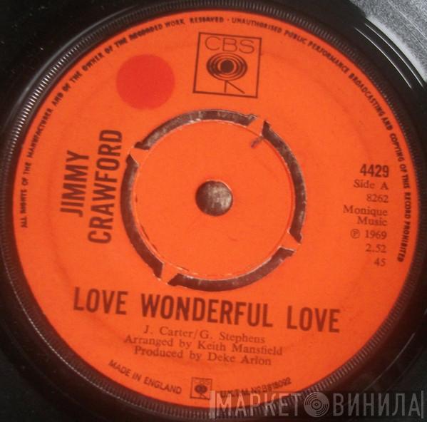 Jimmy Crawford  - Love Wonderful Love