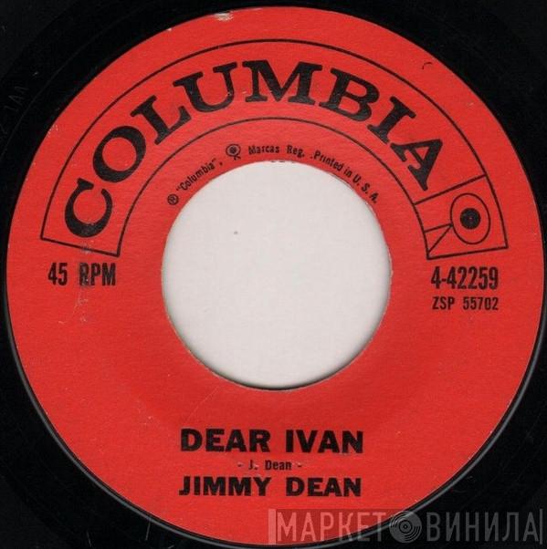 Jimmy Dean - Dear Ivan / Smoke, Smoke, Smoke That Cigarette