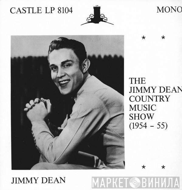 Jimmy Dean - The Jimmy Dean Country Music Show (1954-1955)