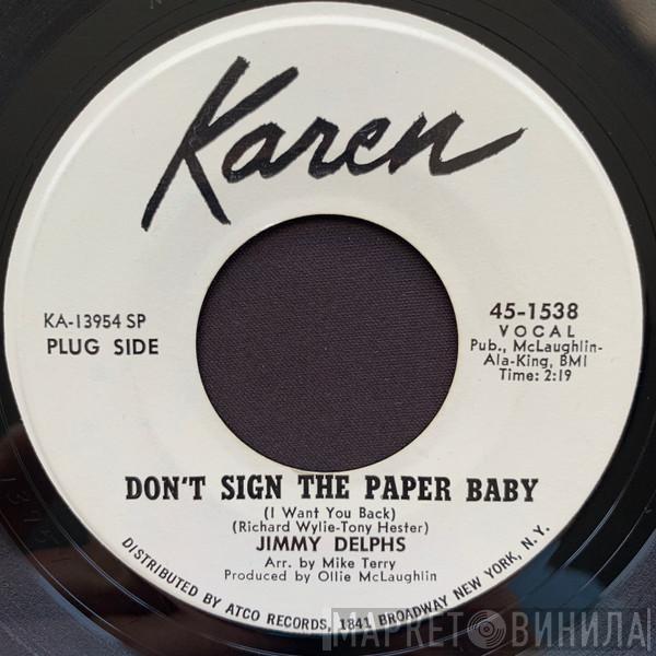  Jimmy Delphs  - Don't Sign The Paper