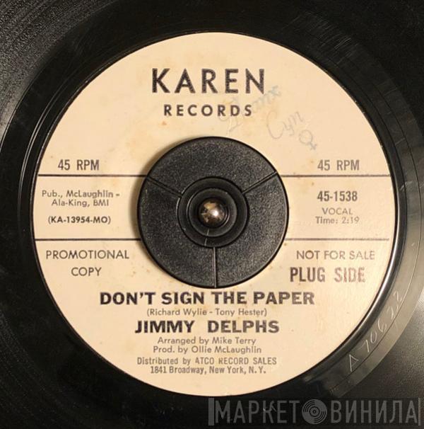  Jimmy Delphs  - Don't Sign The Paper