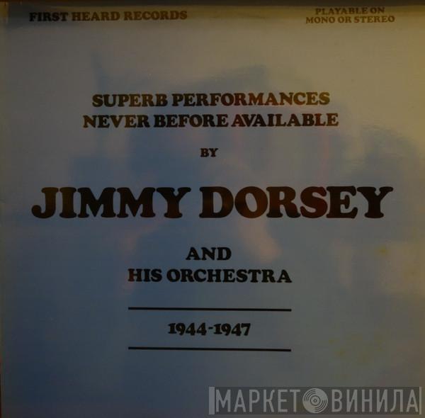Jimmy Dorsey And His Orchestra - 1944 - 1947
