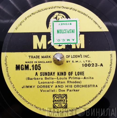 Jimmy Dorsey And His Orchestra - A Sunday Kind Of Love / Pots And Pans