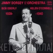 Jimmy Dorsey And His Orchestra - Jimmy Dorsey And His Orchestra 1939-1940