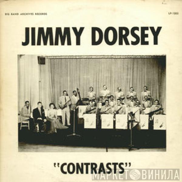 Jimmy Dorsey - Contrasts