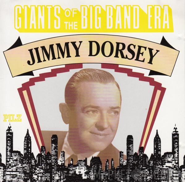 Jimmy Dorsey - Giants Of The Big Band Era