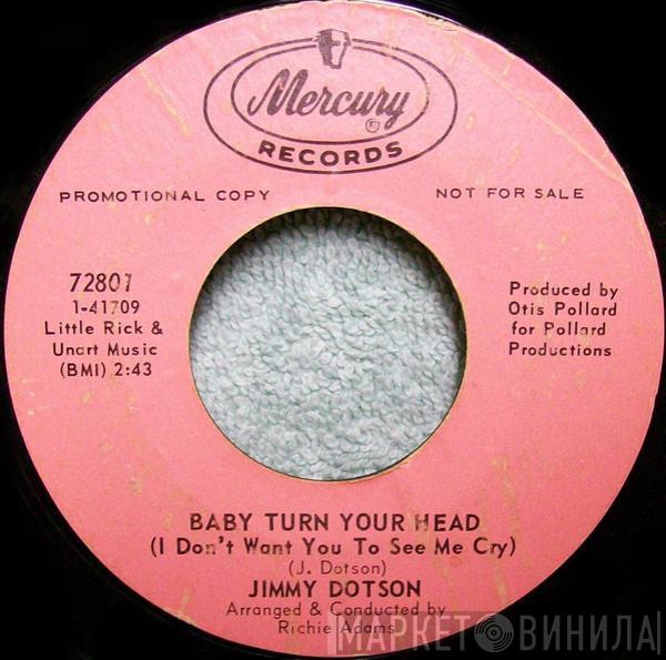 Jimmy Dotson - Baby Turn Your Head / Heartbreak Avenue