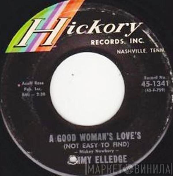 Jimmy Elledge - World Of Lavender Lace / A Good Woman's Love's (Not Easy To Find)