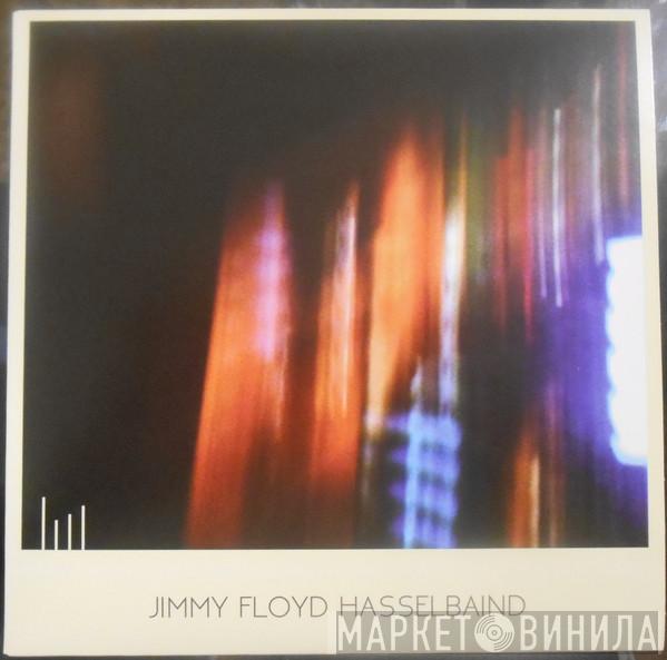 Jimmy Floyd Hasselbaind - Jimmy Floyd Hasselbaind