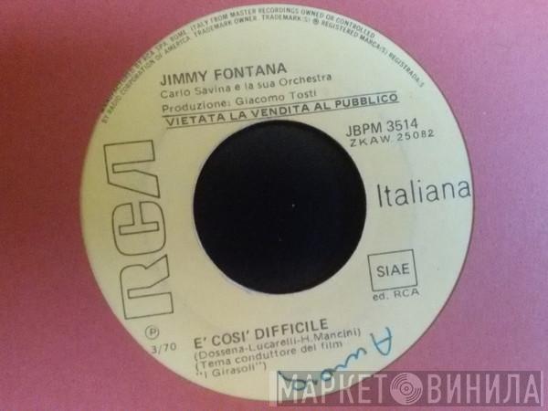  Jimmy Fontana  - Bella, Sdraiata E Sola / È Così Difficile