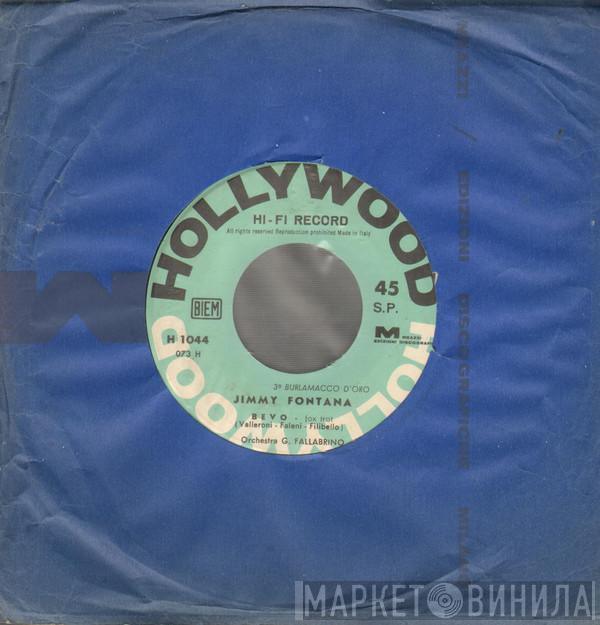  Jimmy Fontana  - Bevo / Bacco, Tabacco E Venere