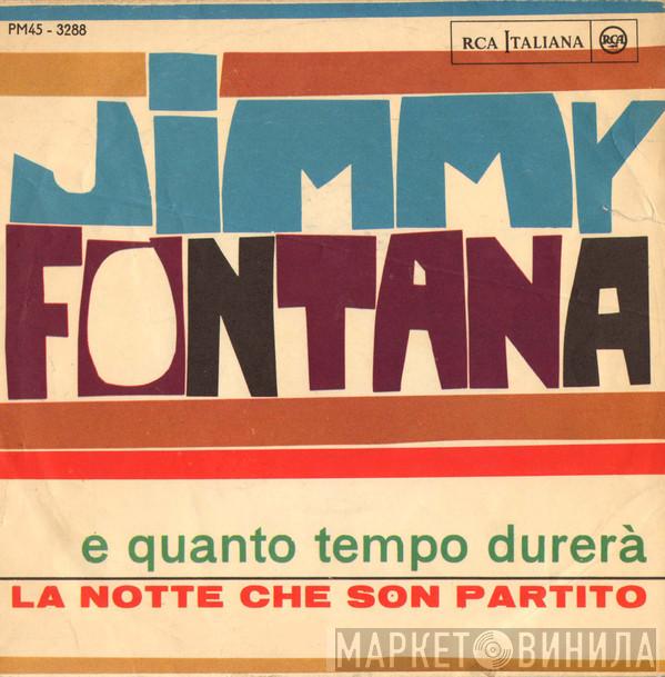  Jimmy Fontana  - E Quanto Tempo Durerà / La Notte Che Son Partito