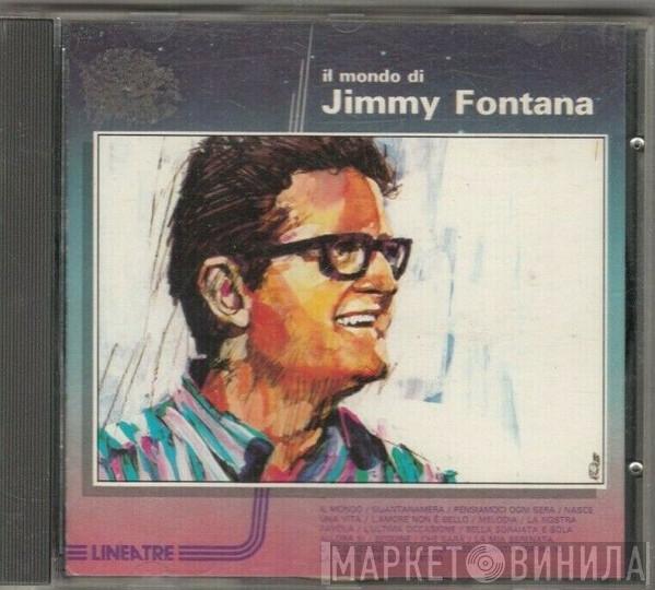  Jimmy Fontana  - Il Mondo Di Jimmy Fontana
