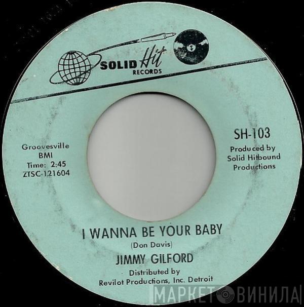  Jimmy Gilford  - I Wanna Be Your Baby / Heartbreaker