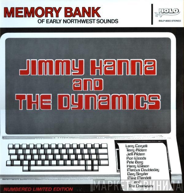 Jimmy Hanna, The Dynamics  - Memory Bank Of Northwest Sounds
