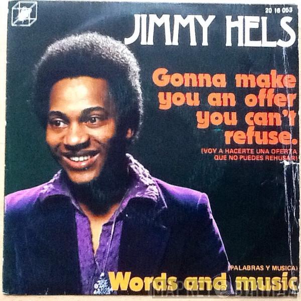 Jimmy Helms - Gonna Make You An Offer You Can't Refuse