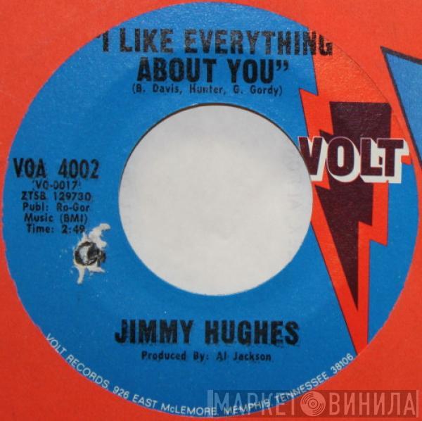 Jimmy Hughes - I Like Everything About You / What Side Of The Door