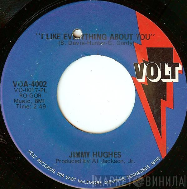 Jimmy Hughes - I Like Everything About You