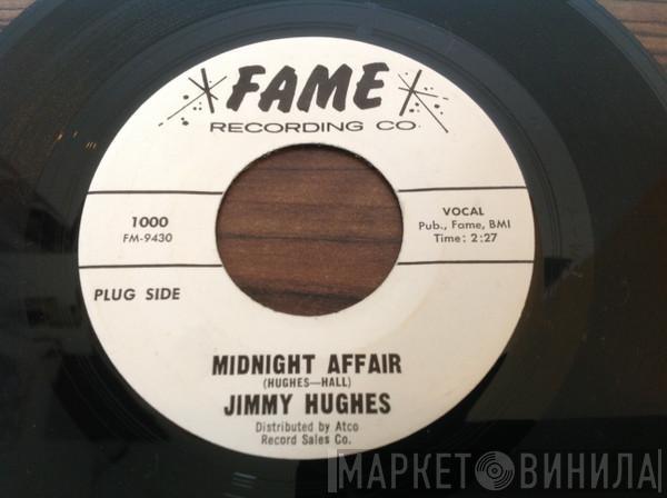 Jimmy Hughes - Midnight Affair / When It Comes To Dancing