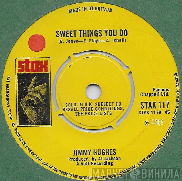 Jimmy Hughes - Sweet Things You Do