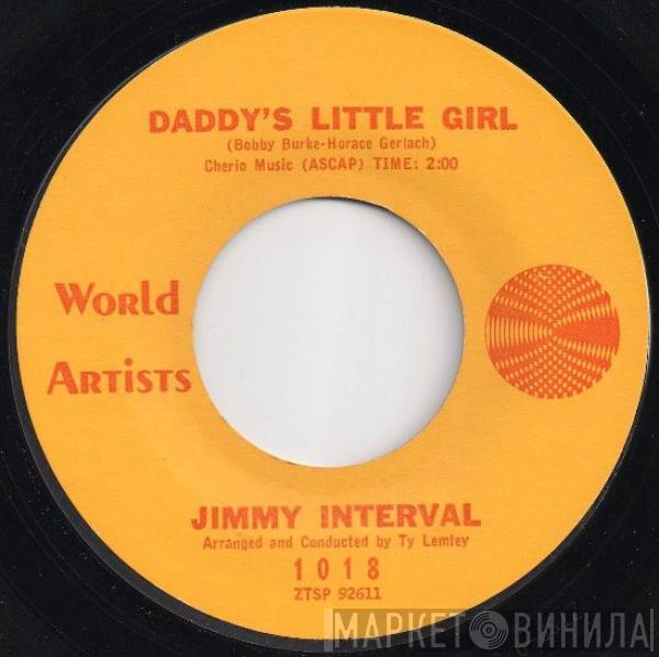 Jimmy Interval - One Sided Love / Daddy's Little Girl